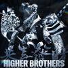 HigherBrothersWorldWide