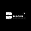 BLK CLUB武汉花园道店预定号