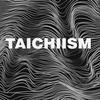 Taichiism