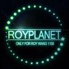 王源星源_ROYPLANET