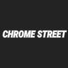 CHROME STREET