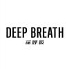 深呼吸DEEP BREATH -5231