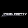 SHOWPRETTY刈爻