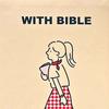 WITH BIBLE