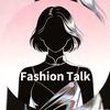 Fashion Talk