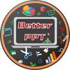 BetterPPT