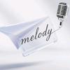 给melody一首歌