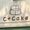 C＋CAKE