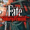 Fate/Samurai Remnant
