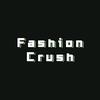 Fashion Crush